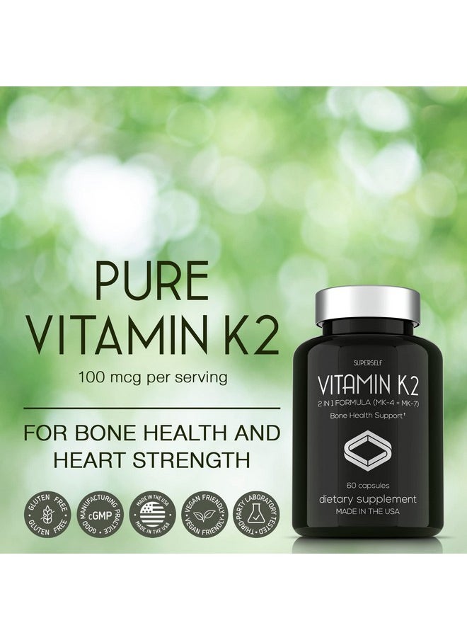 SUPERSELF - Vitamin K2 Capsules 100 Mcg Vitamin K Complex Mk7 & Mk460 Capsules Vit K2 2 In 1 Formula High Strength Supplement Mk7 Mk4 Made In Usa Vegan & Nongmo - Image 1