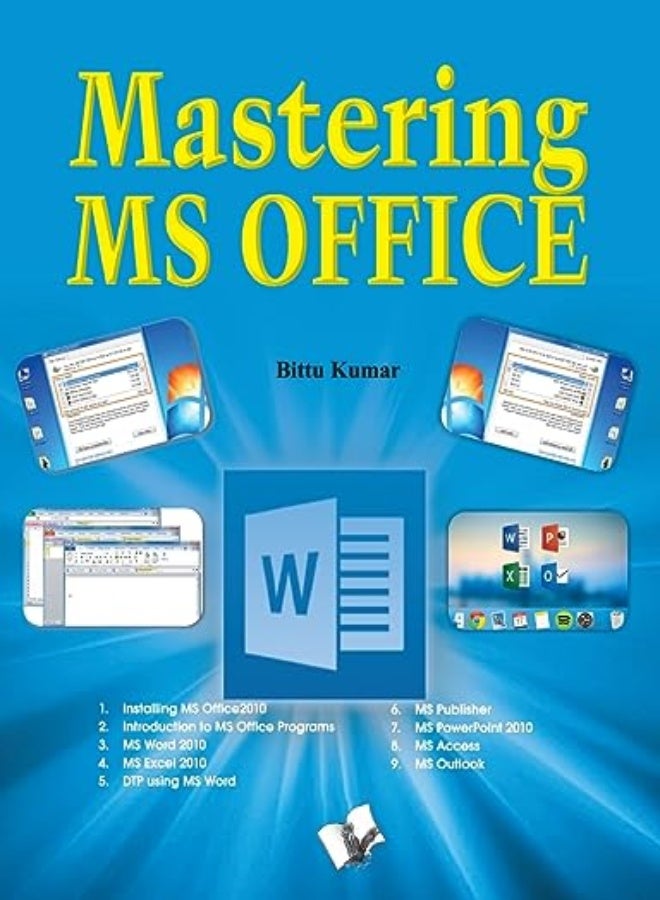 Mastering Ms Office: Computer Skill Development: Be Future Ready