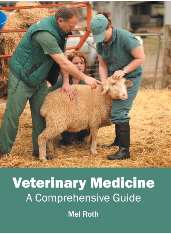 Veterinary Medicine A Comprehensive Guide - Hardback