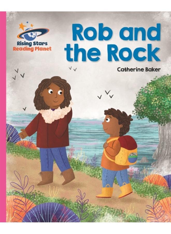 Reading Planet - Rob and the Rock - Pink B: Galaxy 