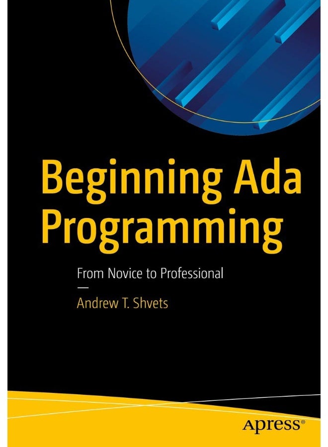 Beginning Ada Programming: From Novice to Professional
