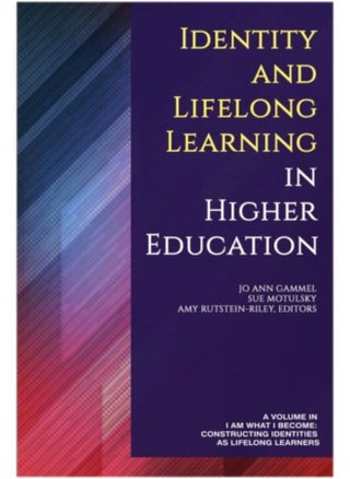 Identity And Lifelong Learning In Higher Education - Hardback - pzsku/ZB6893FC8B38F17C89EE9Z/45/_/1690970688/fec8a6d7-cbe2-4def-b8a4-08b8cc9b2513