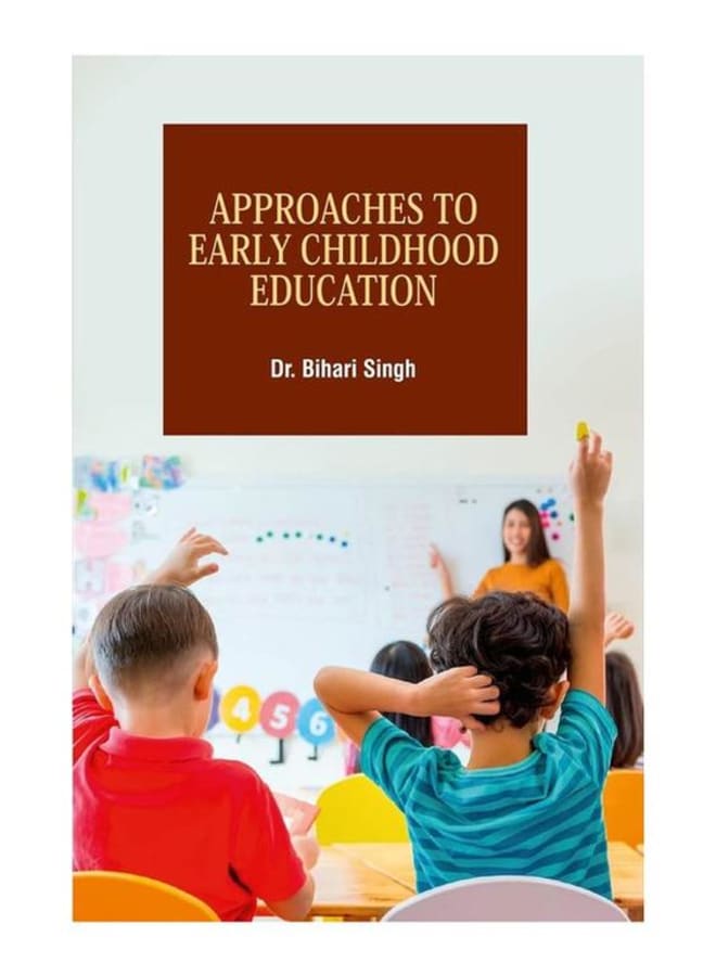 Approaches to Early Childhood Education