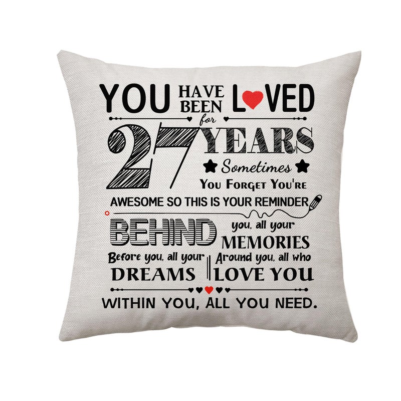 Aconesong You Have Been Loved for 27 Years Birthday Gift for Women Men 27th Birthday Decoration Throw Pillow Cover Gifts for 27 Years Old Auntie Sister Brother Grandson Friends Birthday Keepsake 45 x 45 cm (27) - Image 1