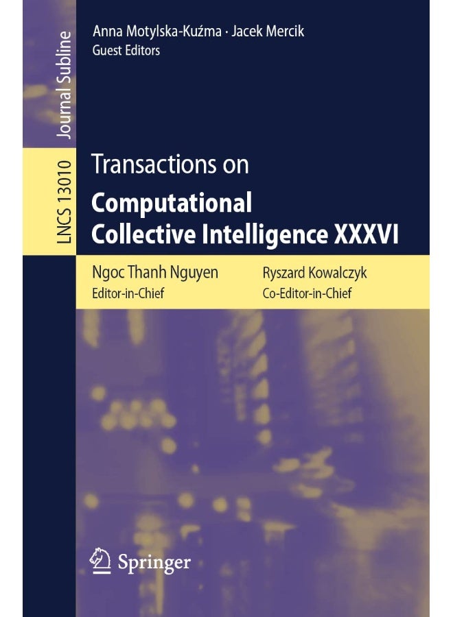 Transactions on Computational Collective Intelligence XXXVI 
