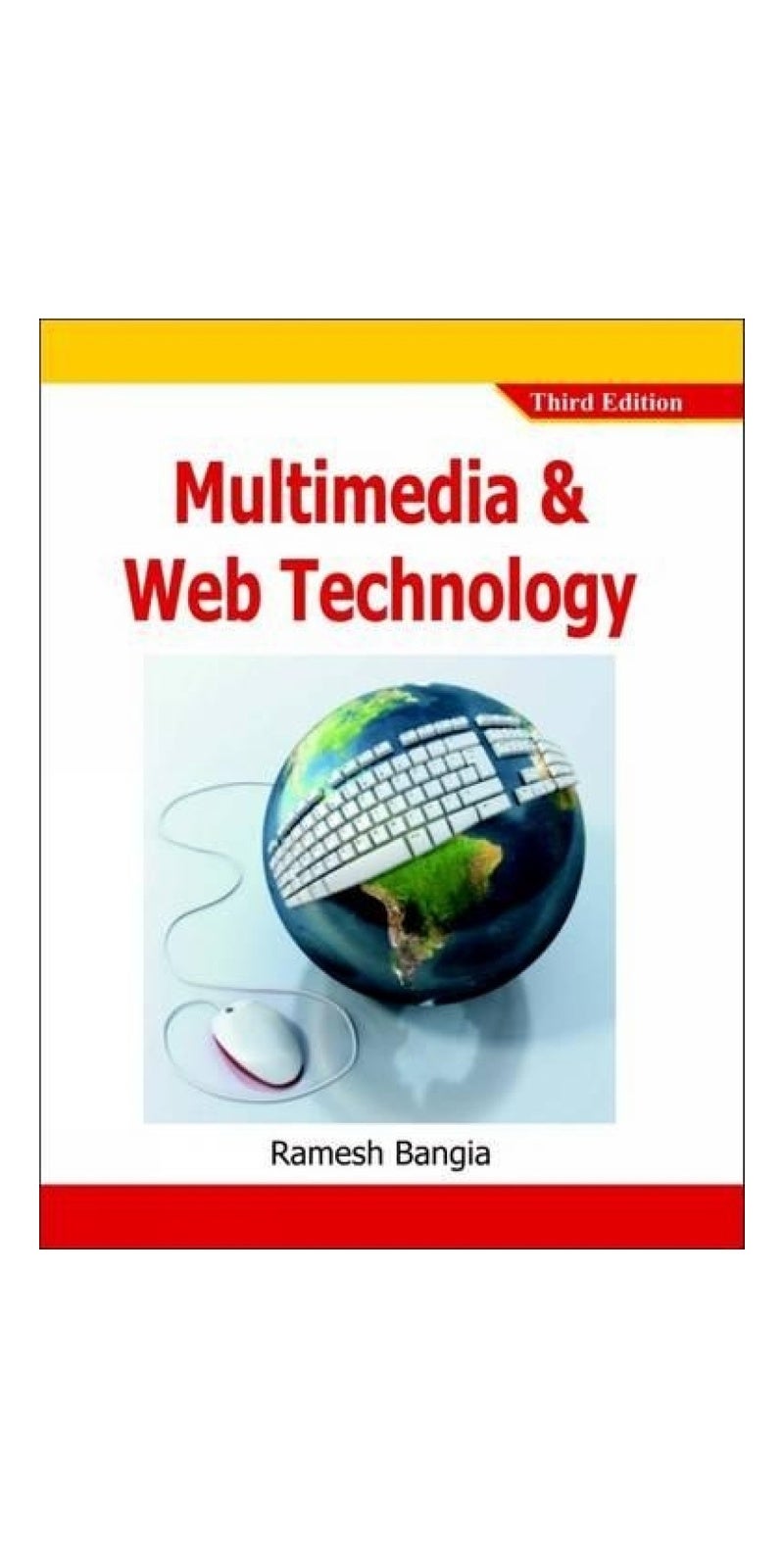 Multimedia and Web Technology | Paperback | 3rd Edition | Published by Khanna Publishing House