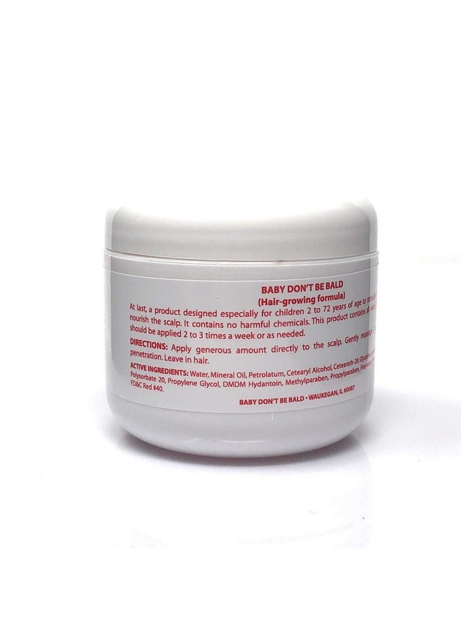 Baby Don't Bald - Baby Don't Bald Triple Strength Hair Grow 4 Oz. - Image 1