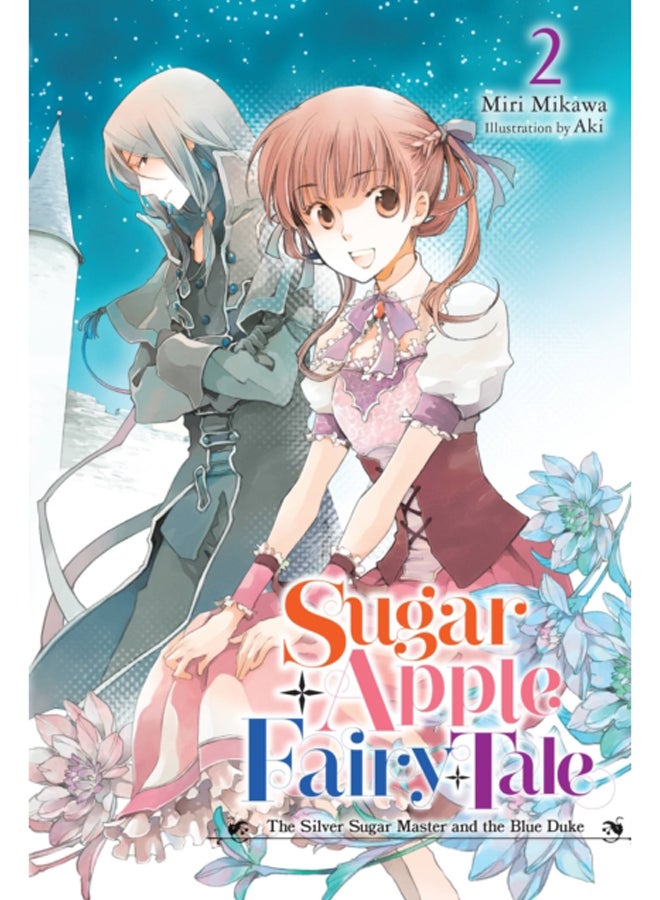 Sugar Apple Fairy Tale, Vol. 2 (light novel) 
