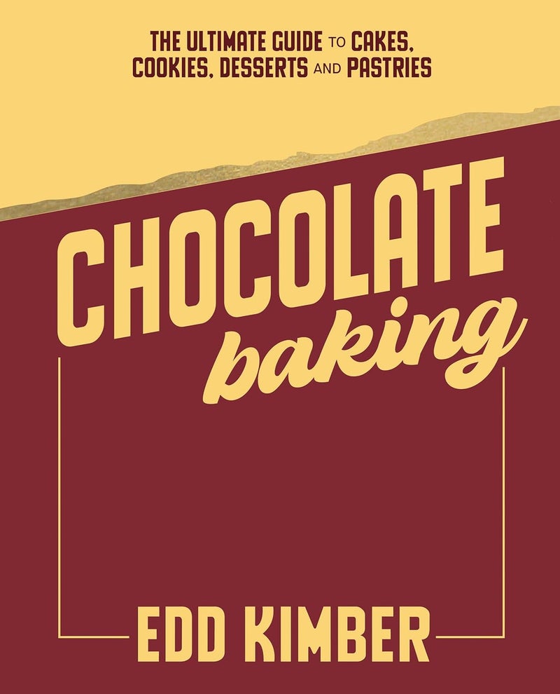 Chocolate Baking: The Ultimate Guide to Cakes, Cookies, Desserts & Pastries - Image 1