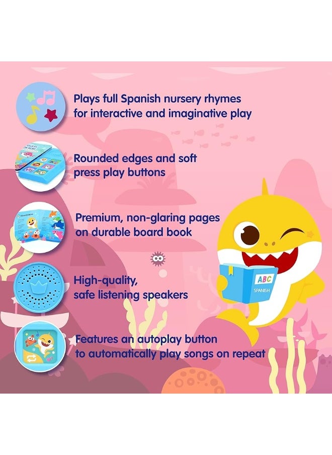Pinkfong - Baby Shark Cantemos Juntos 6 Button Sound Book Pinkfong Baby Shark Nursery Rhymes in Spanish Spanish SingAlongs For Kids Interactive Learning Books For Toddlers Learning  Education Toys Baby Sh - Image 1