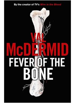 The Fever of the Bone