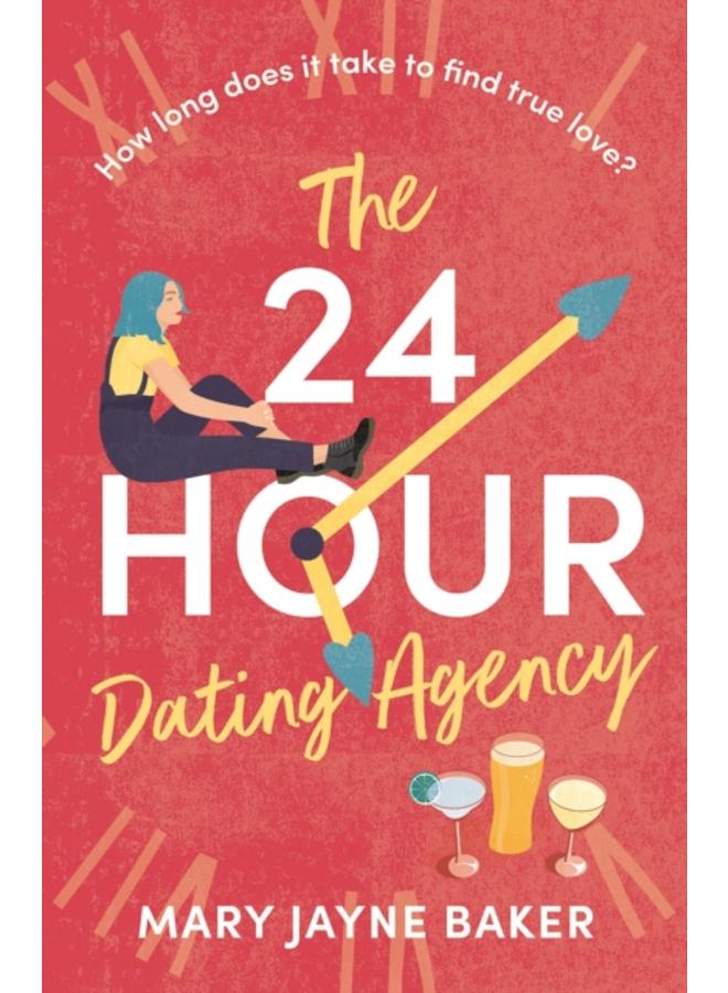 The 24 Hour Dating Agency : An absolutely feel-good and wonderfully heartwarming read!