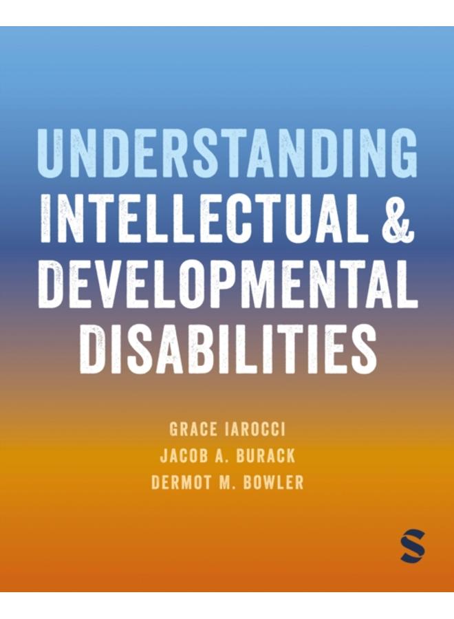 Understanding Intellectual and Developmental Disabilities