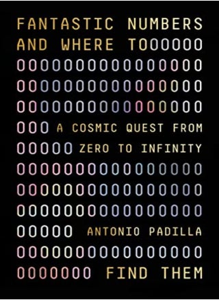 Fantastic Numbers and Where to Find Them: A Cosmic Quest from Zero to Infinity - pzsku/ZB6C5EB59054D656DAB88Z/45/_/1695819622/ca929e0c-588e-4075-94af-0b05ffa3f90f