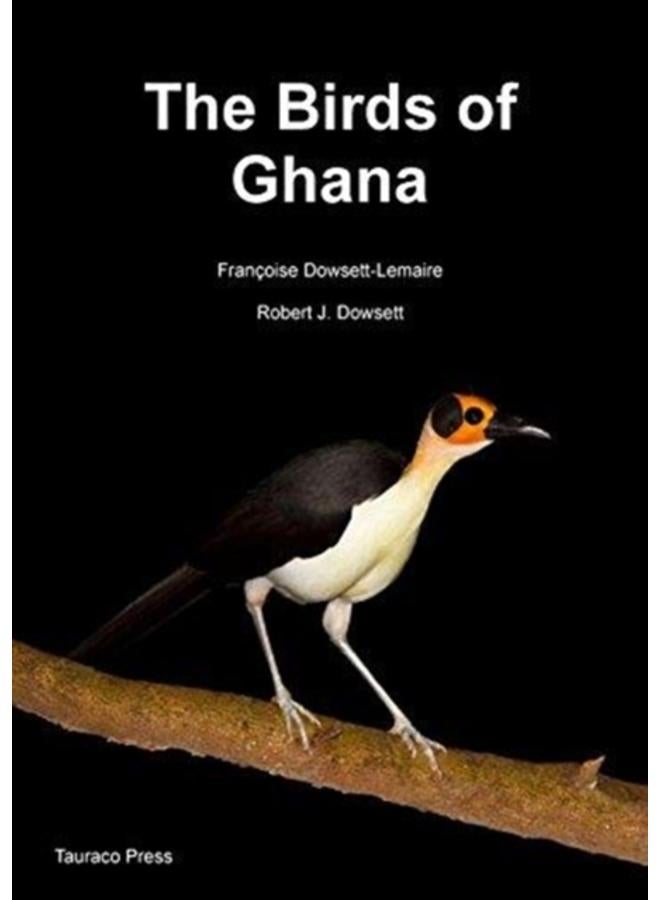 The Birds of Ghana : An Atlas and Handbook