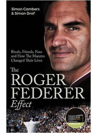 The Roger Federer Effect: Rivals, Friends, Fans and How the Maestro Changed - pzsku/ZB6C6AFC1E86F94741834Z/45/_/1726144721/61e48baa-c460-4905-8edb-fb7065d7f702