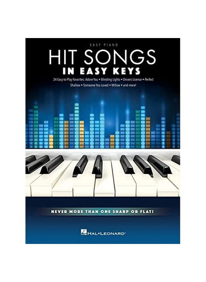 Hit Songs - In Easy Keys: Never More Than One Sharp or Flat! 