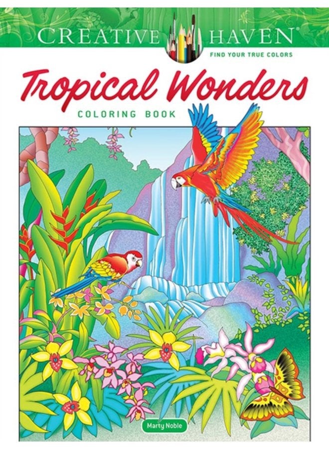 Creative Haven Tropical Wonders Coloring Book - Paperback