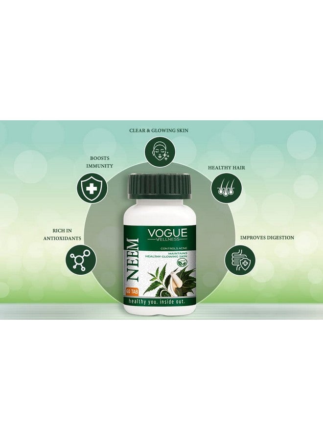Vogue Wellness Neem Tablets | Improves Skin Health | Supports Detoxification | Healthy & Safe | 60 Tabs (Pack of 1) - Image 3