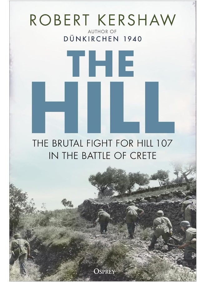 The Hill: The brutal fight for Hill 107 in the Battle of Cre  - Image 1