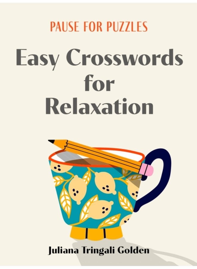Pause for Puzzles Easy Crosswords for Relaxation - Paperback