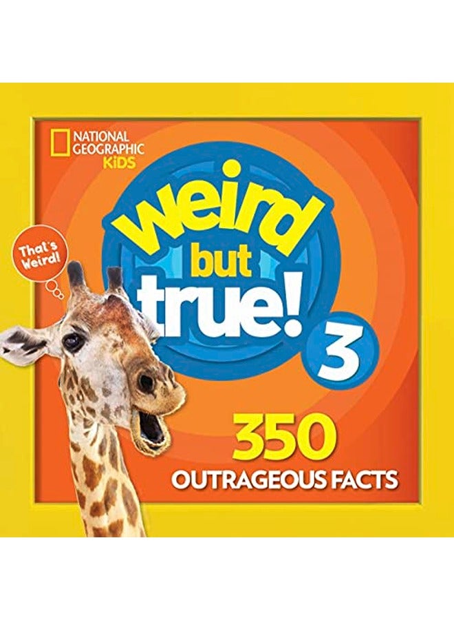 Weird But True 3: Expanded Edition (Enlarged)
