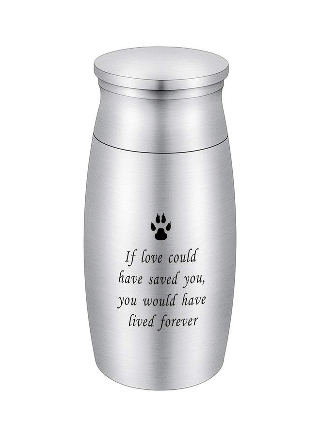 abooxiu 3 Inches Small Keepsake Urn for Pet Dog Ashes Aluminum Mini Cremation Urns for Dog Cat Memorial Ashes Urn for Sharing Fur Friend Ashes-If Love Could Have Saved You - Image 1