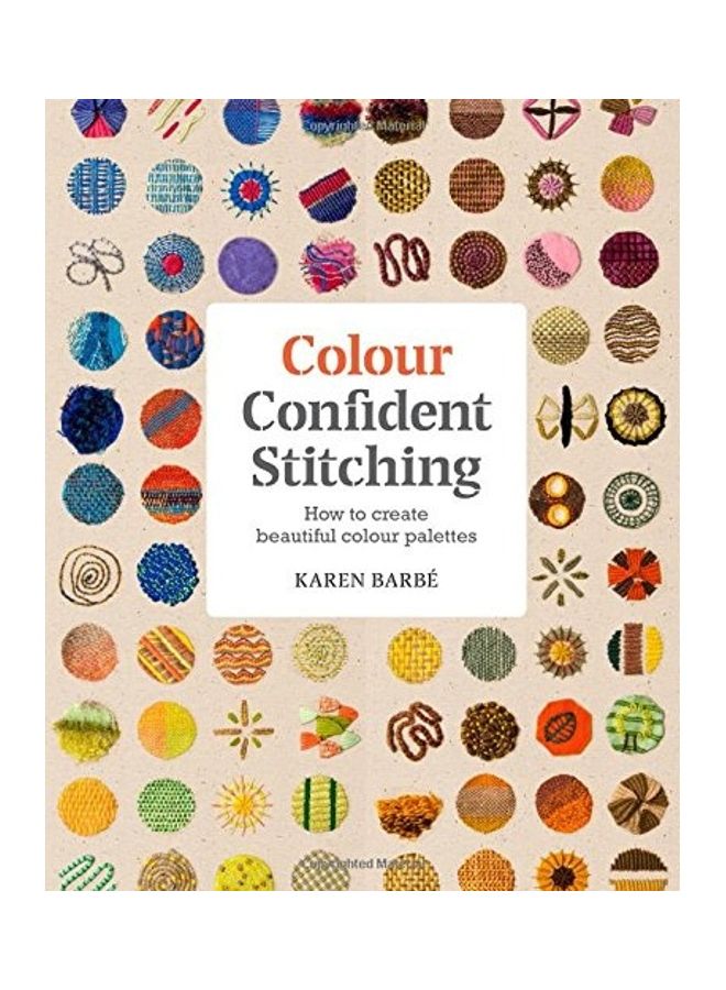 Colour Confident Stitching: How to Create Beautiful Colour Palettes - Image 1