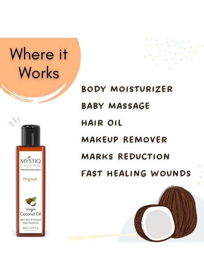 MYSTIQ LIVING Originals Virgin Coconut Oil (From Coconut Milk)│For Hair Skin & Baby Massage; Cold Pressed 100% Pure & Natural 200 Ml  - Image 4
