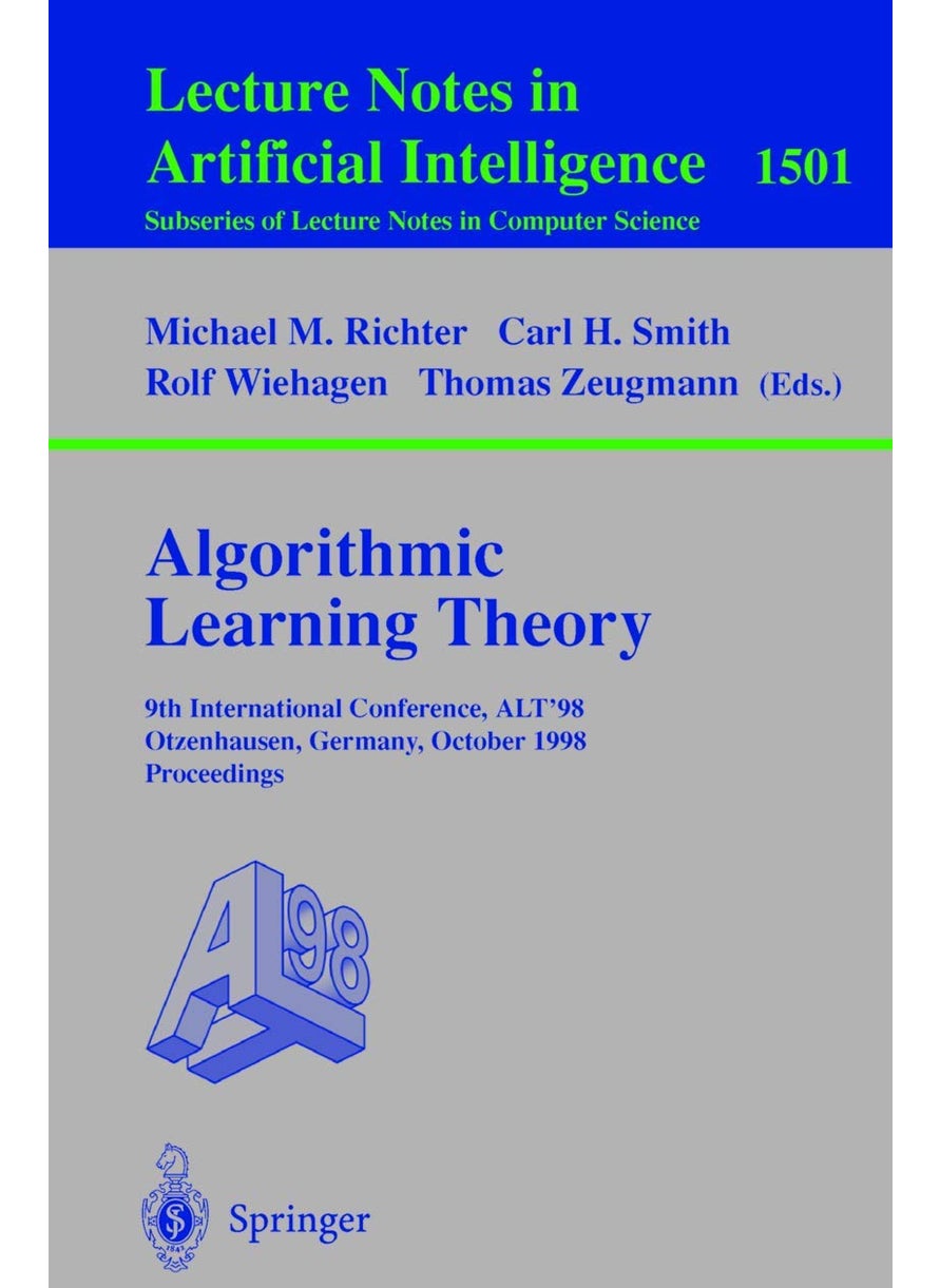 Algorithmic Learning Theory: 9th International Conference, ALT'98, Otzenhausen, Germany, October 8-10, 1998 Proceedings 