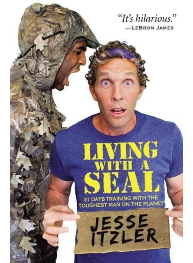 Living with a SEAL 31 Days Training with the Toughest Man on the Planet - Hardback
