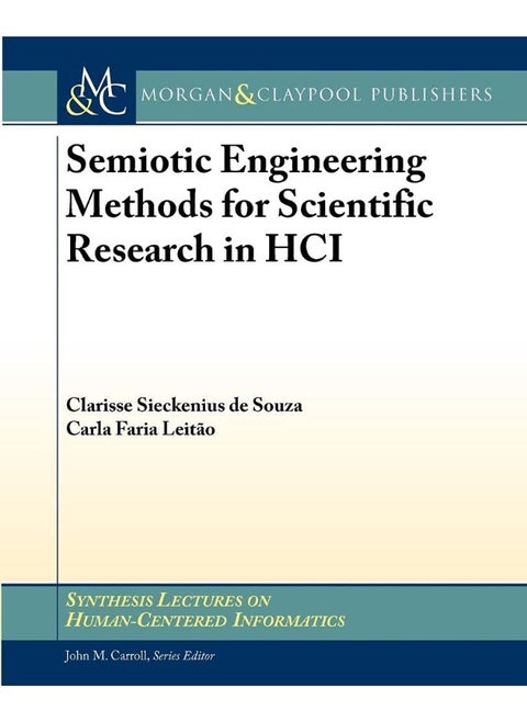 Semiotic Engineering Methods for Scientific Research in HCI