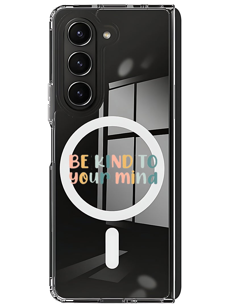 Theodor Magnetic Case for Samsung Galaxy Z Fold 5 Compatible with MagSafe Wireless Charging, Shockproof Phone Bumper Cover Be kind - Image 1