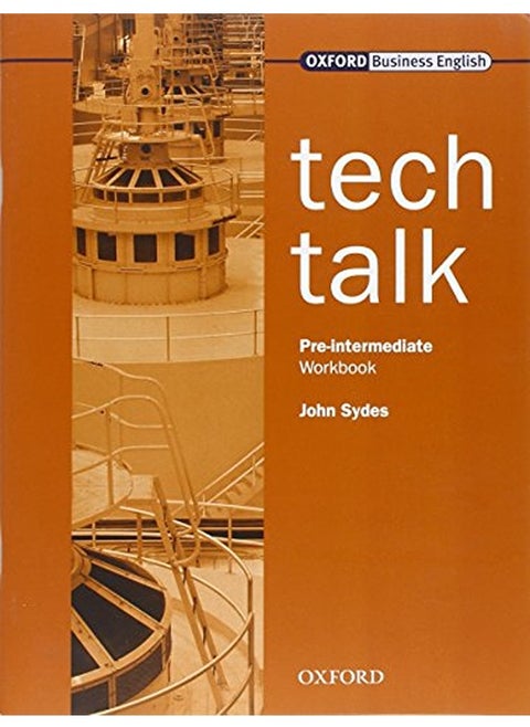 Tech Talk Pre-Intermediate: Workbook