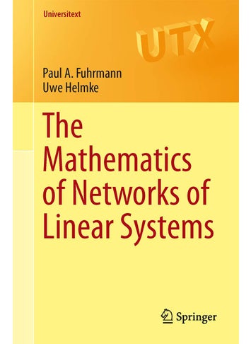 The Mathematics of Networks of Linear Systems - pzsku/ZB70B7719FE63903C613EZ/45/1749025342/61451c22-ee5d-41a2-9aff-11e313c1d12b