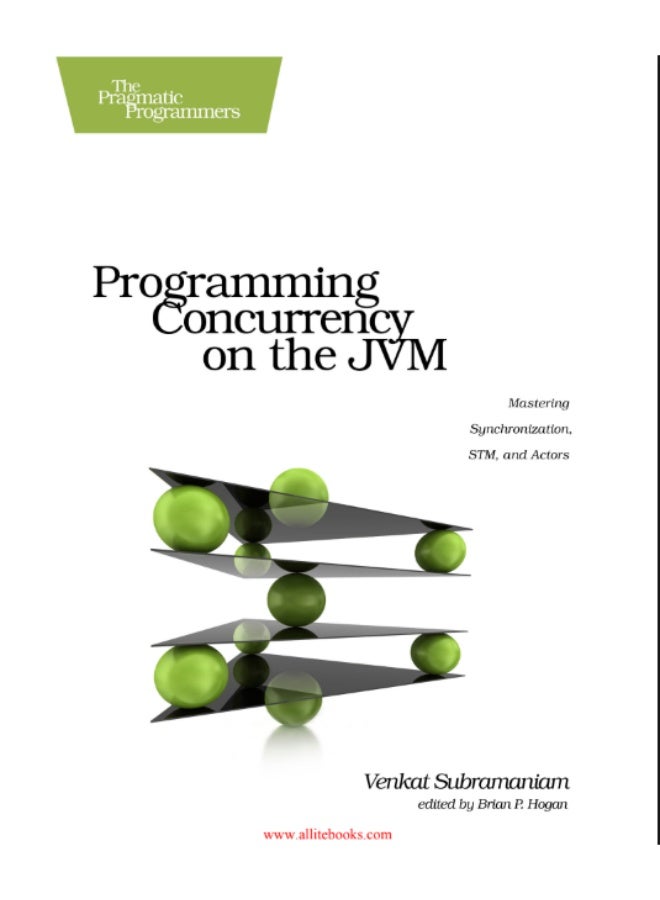 Programming Concurrency on the JVM: Mastering Synchronization, STM, and Actors - Image 1