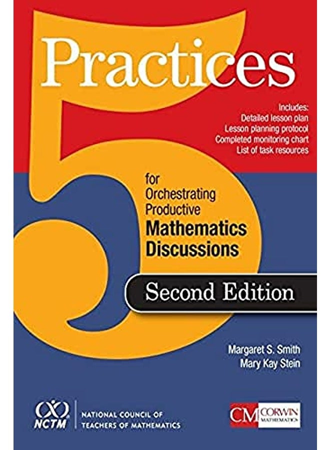Five Practices For Orchestrating Productive Mathematical Discussion
