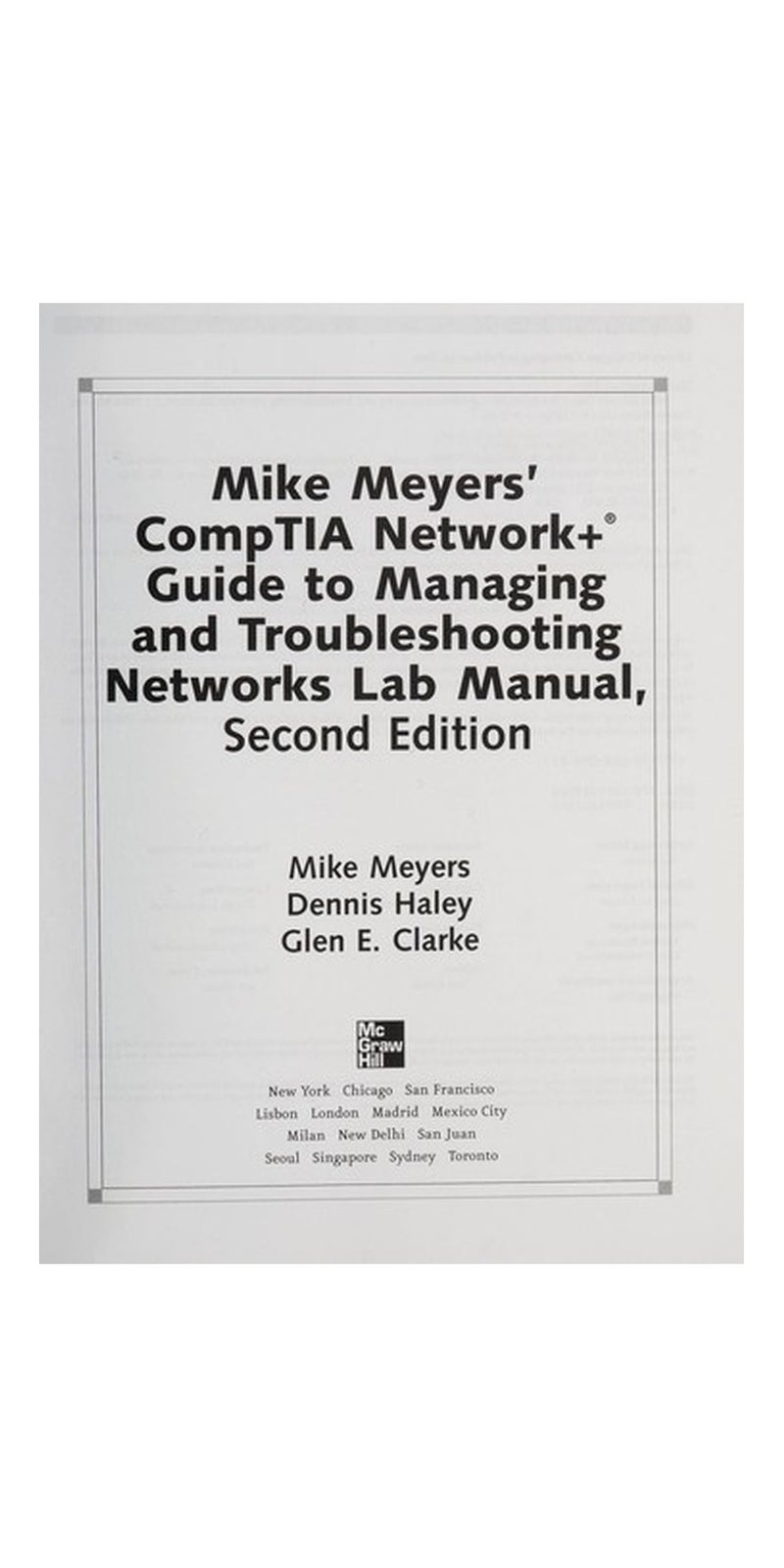 Mike Meyers' CompTIA network+ guide to managing and troubleshooting networks lab manual | Authored by Michael Meyers | Paperback | 2nd ed | Published by McGraw-Hill