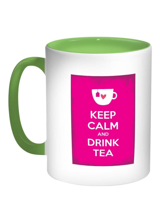 Keep Calm And Drink Tea Printed Coffee Mug Pink/White/Green 11ounce