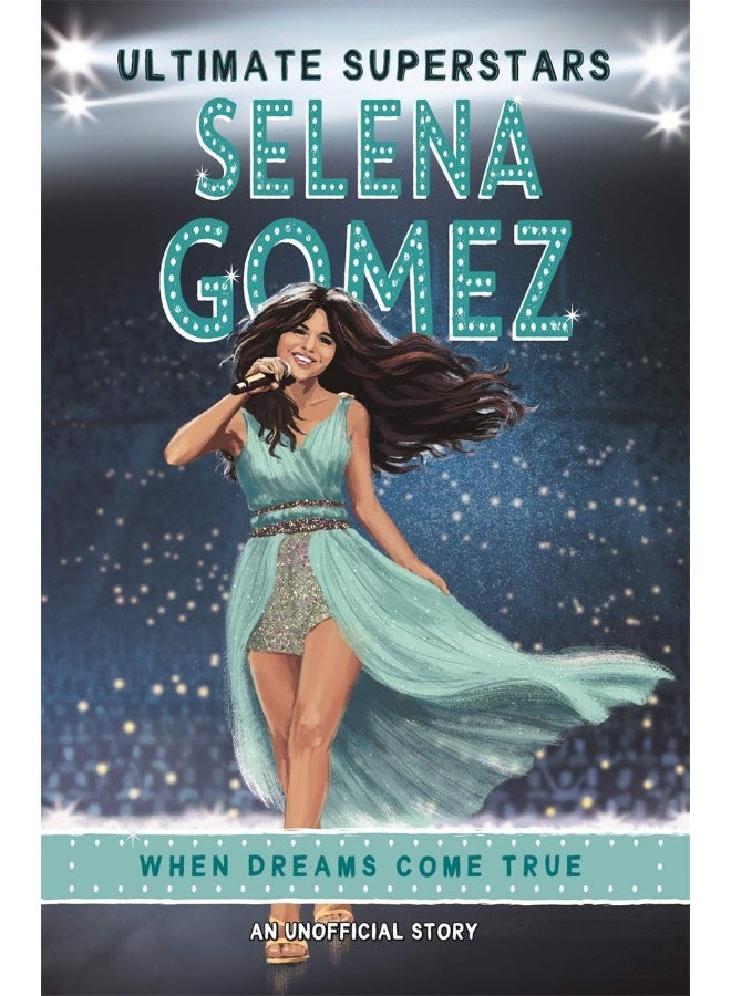 Ultimate Superstars: Selena Gomez 
