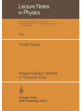 Integral Equation Method in Transonic Flow: 157 - pzsku/ZB729DEA5610232B6FA2FZ/45/1749041380/17b44c04-25e4-424c-a914-0c28d9b6de95