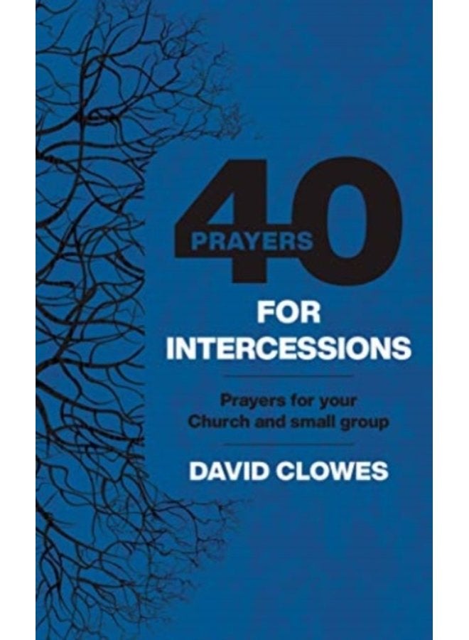 40 PRAYERS FOR INTERCESSIONS - Paperback