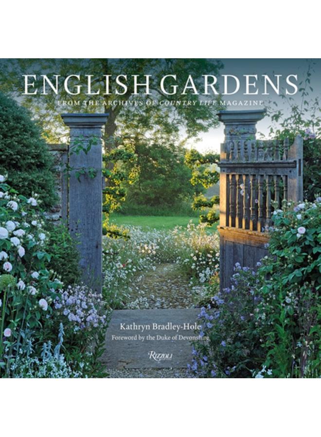 English Gardens : From the Archives of Country Life Magazine