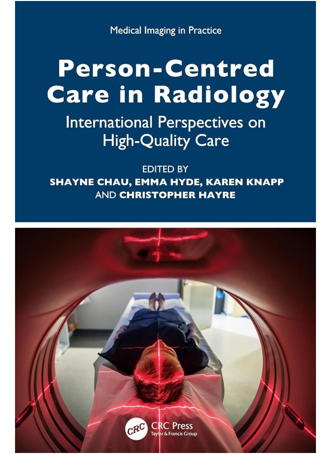 Person-Centred Care in Radiology: International Perspectives on High-Quality Care 