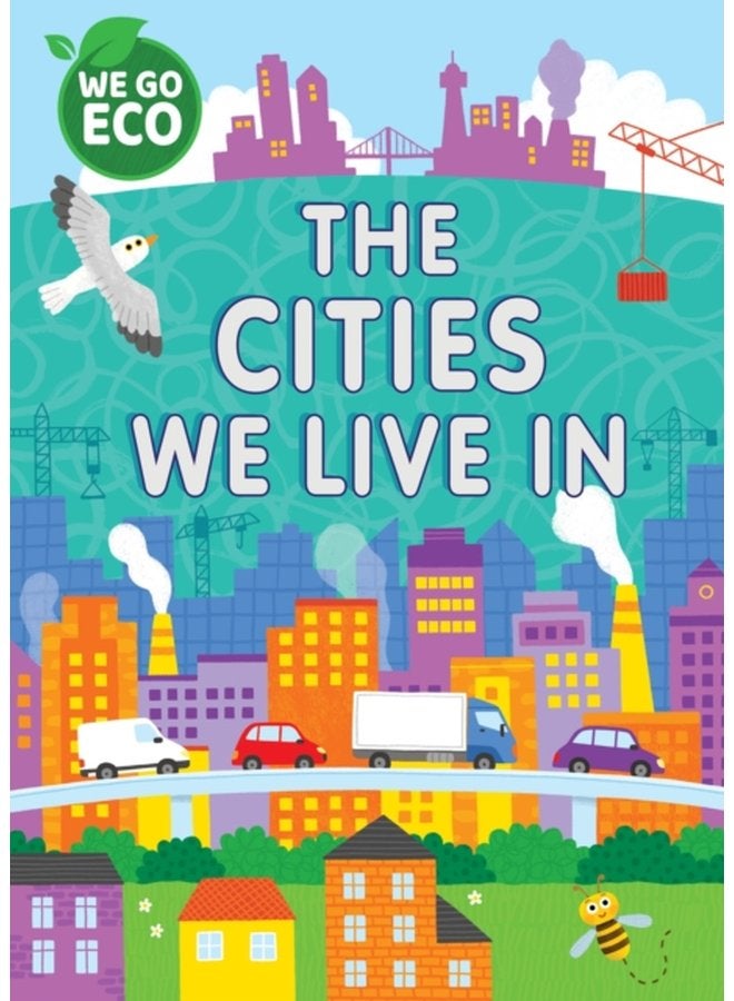 WE GO ECO The Cities We Live In - Hardback