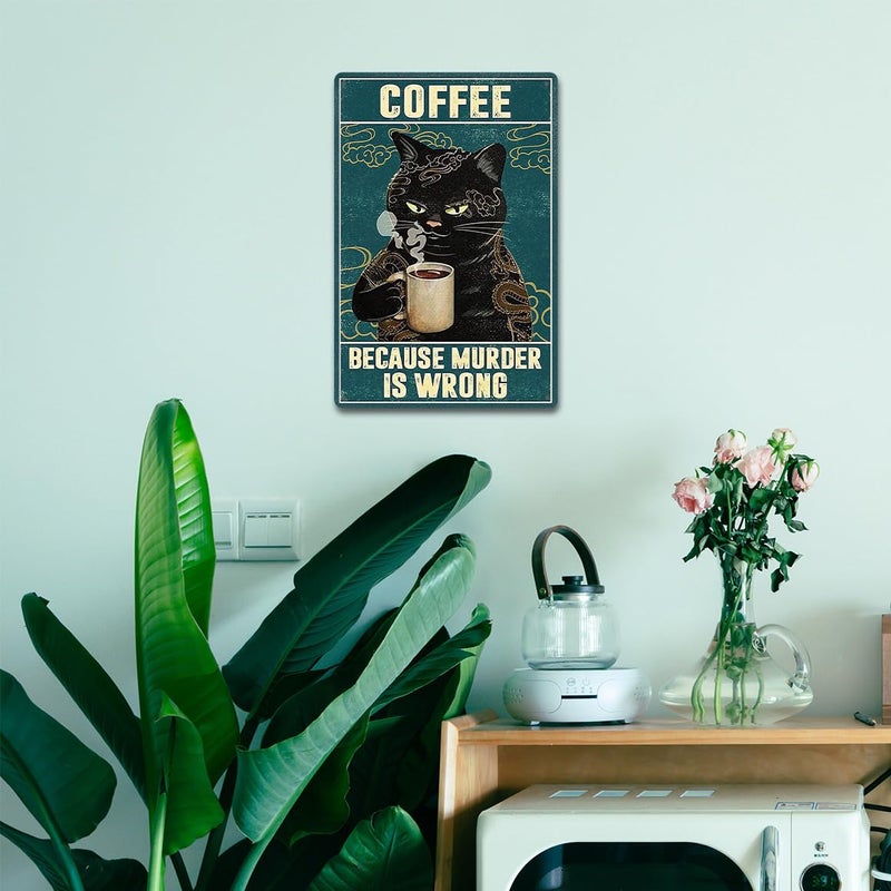 tosles Vintage Cat Coffee Metal Tin Sign Cats Kitchen Signs Wall Decor Funny Retro Black Cat Wall Art Poster Coffee Bar Accessories Because Murder Is Wrong Sign 8x12 Inch - Image 4