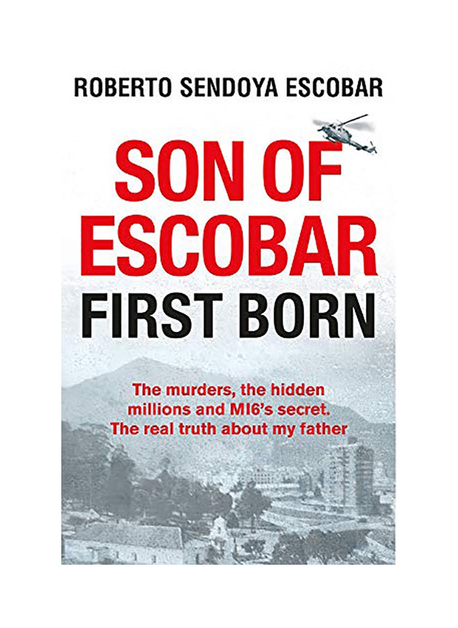 Son Of Escobar: First Born 