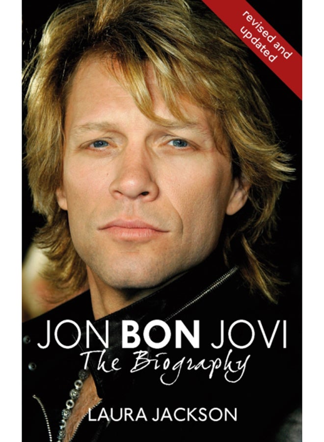 Jon Bon Jovi : The Biography 