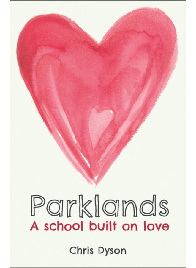 Parklands A school built on love - Paperback