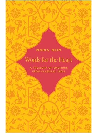 Words for the Heart: A Treasury of Emotions from Classical India - pzsku/ZB7452F7F077E2246C0D4Z/45/1746203676/aa1eb389-82f9-41cf-b8d7-cb92054f6567